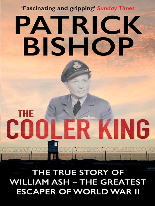 Title details for The Cooler King by Patrick Bishop - Available
